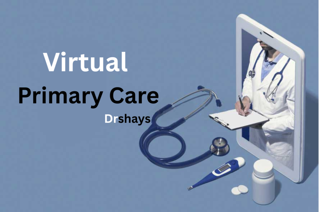 Virtual Primary Care